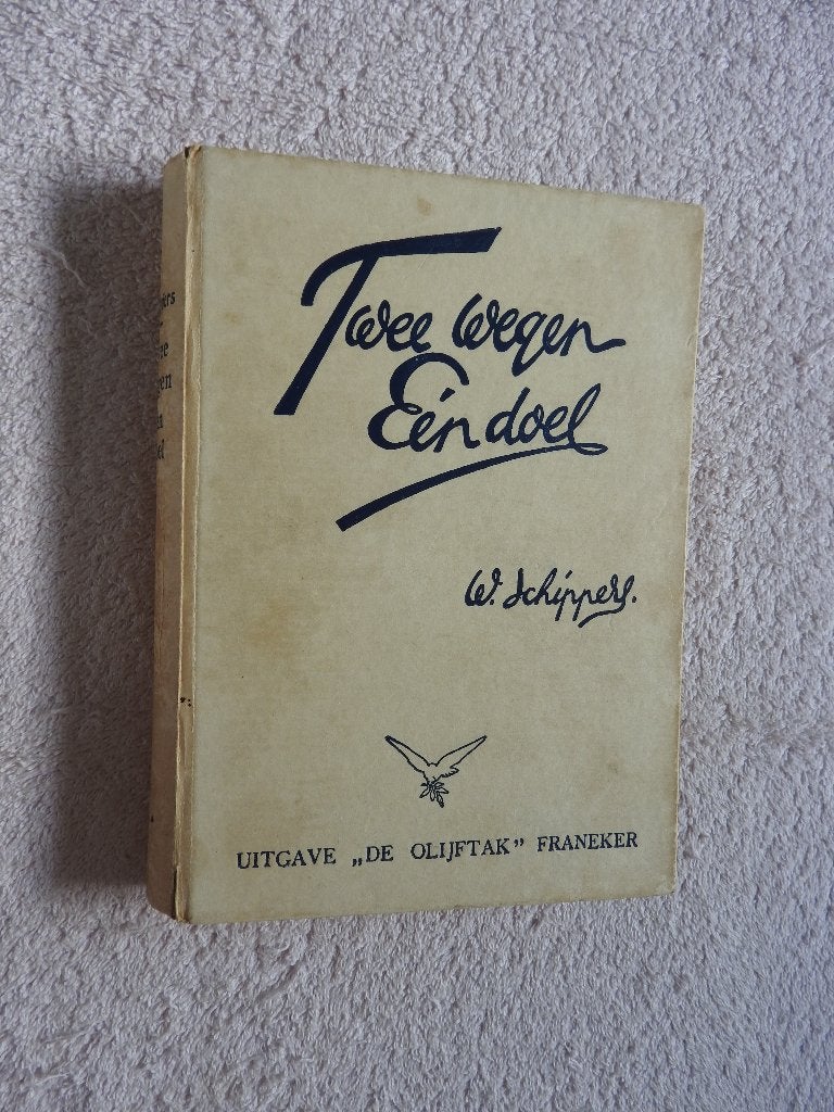 W. Schippers - Twee wegen, één doel (1e druk) Olijftakserie, Ophalen of Verzenden, Gelezen