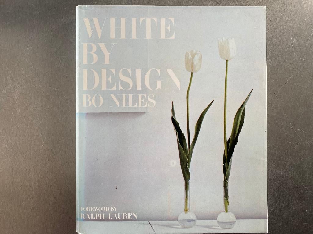 BO NILES - WHITE BY DESIGN (1984) isbn 0500013527, Boeken, Verzenden, Zo goed als nieuw, BO NILES, Overige onderwerpen