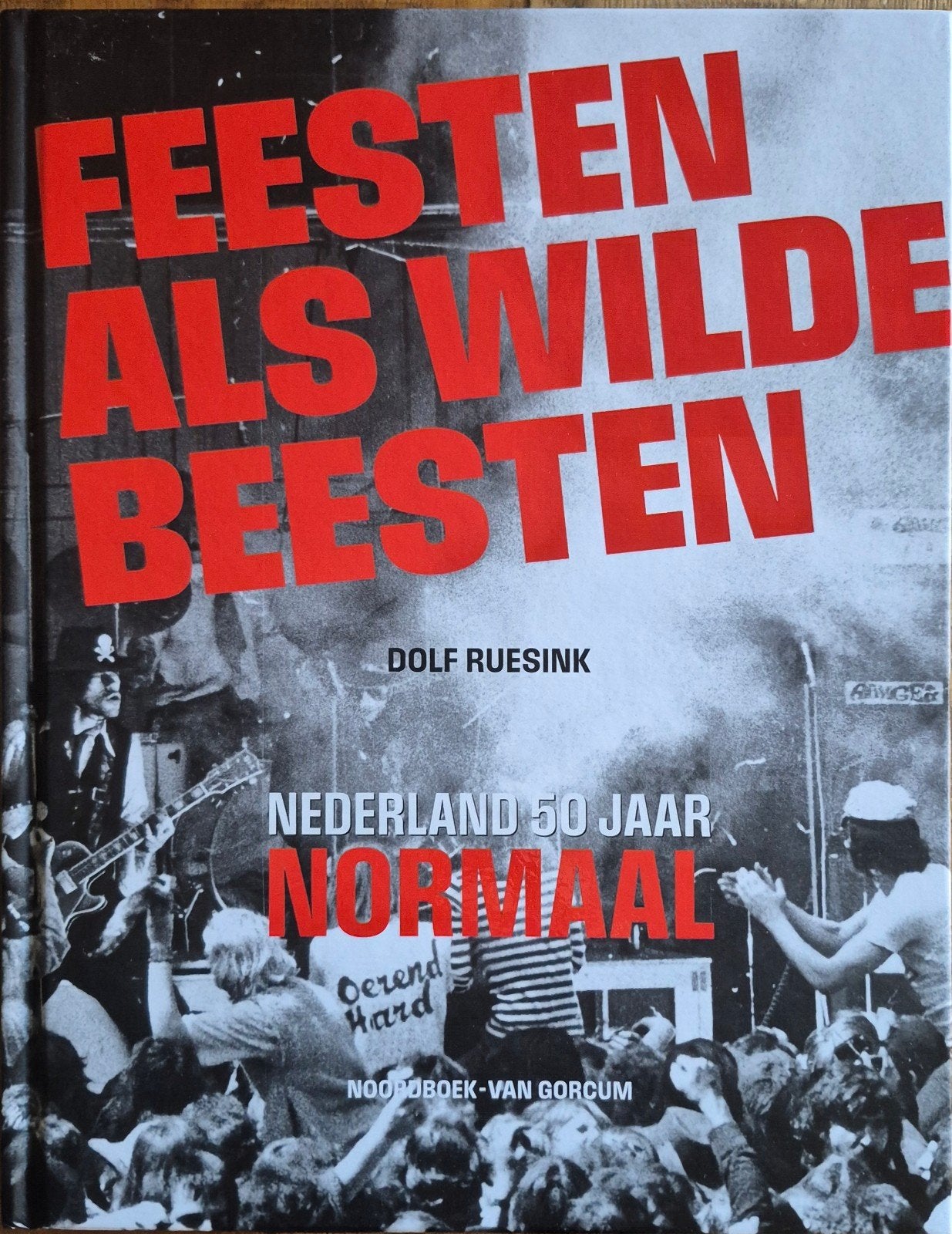 Feesten als Wilde Beesten - Normaal 50 jaar, Ophalen of Verzenden, Nieuw, Dolf Ruesink