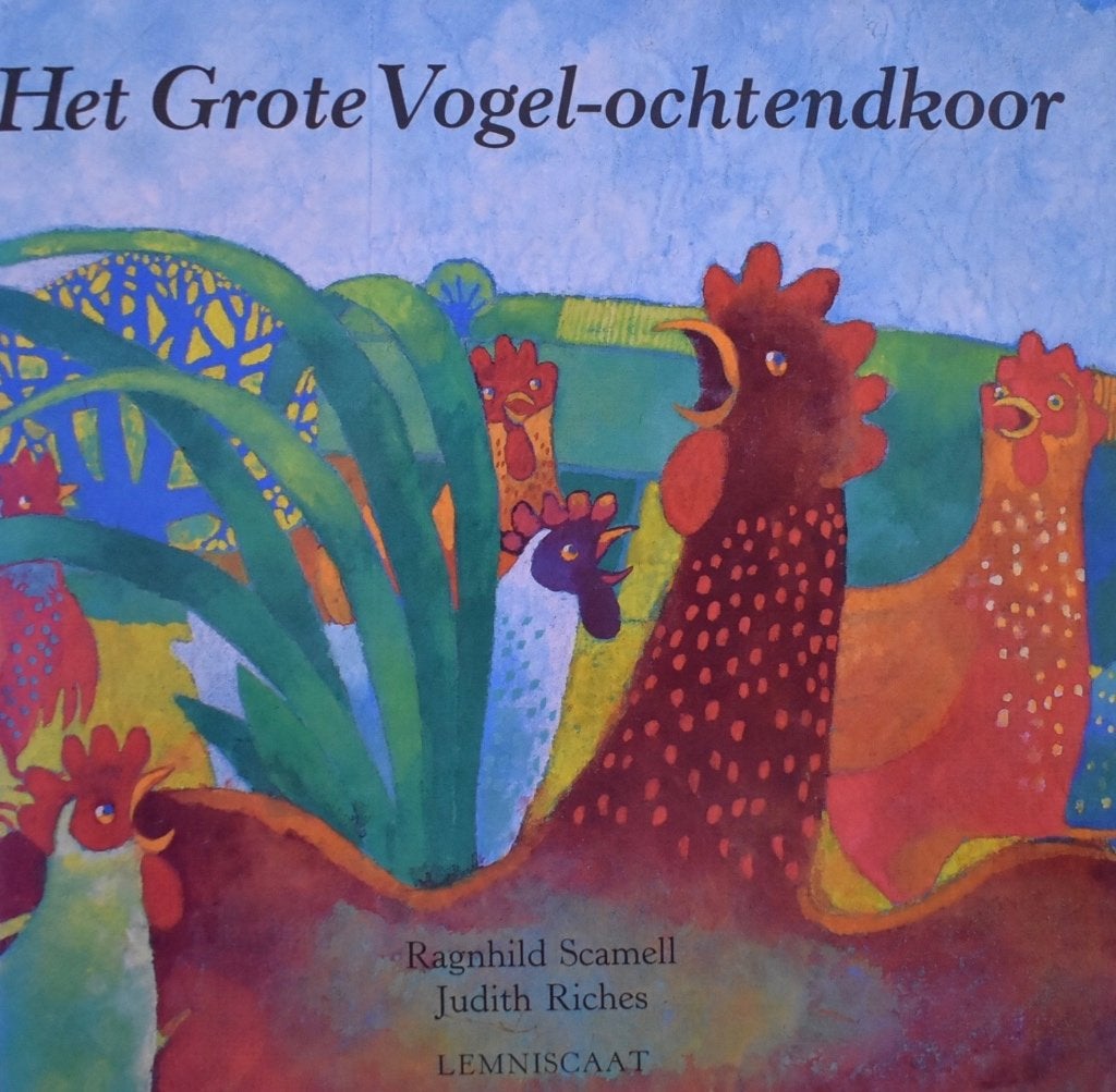 Ragnhild Scamell: Het grote volgel-ochtendkoor, Fictie algemeen, Jongen of Meisje, Ophalen of Verzenden, Zo goed als nieuw