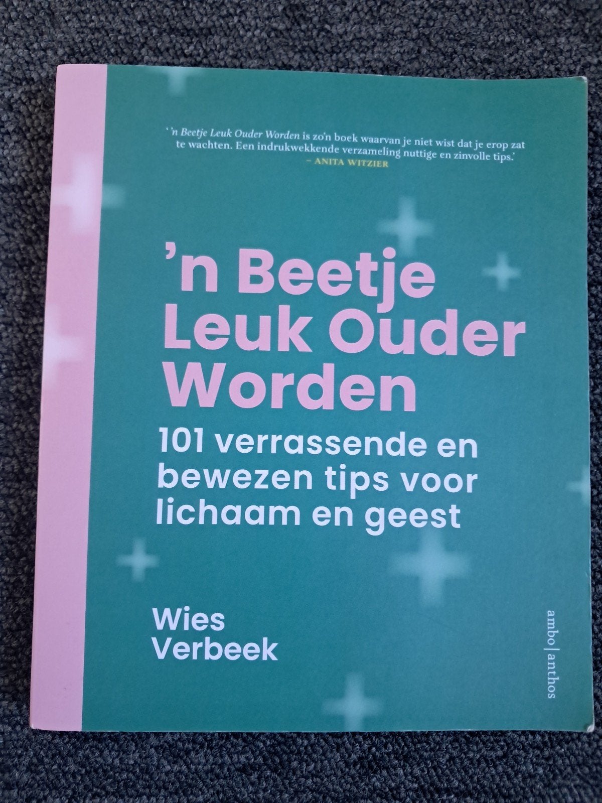 Wies Verbeek - 'n Beetje leuk ouder worden, Ophalen of Verzenden, Zo goed als nieuw, Wies Verbeek
