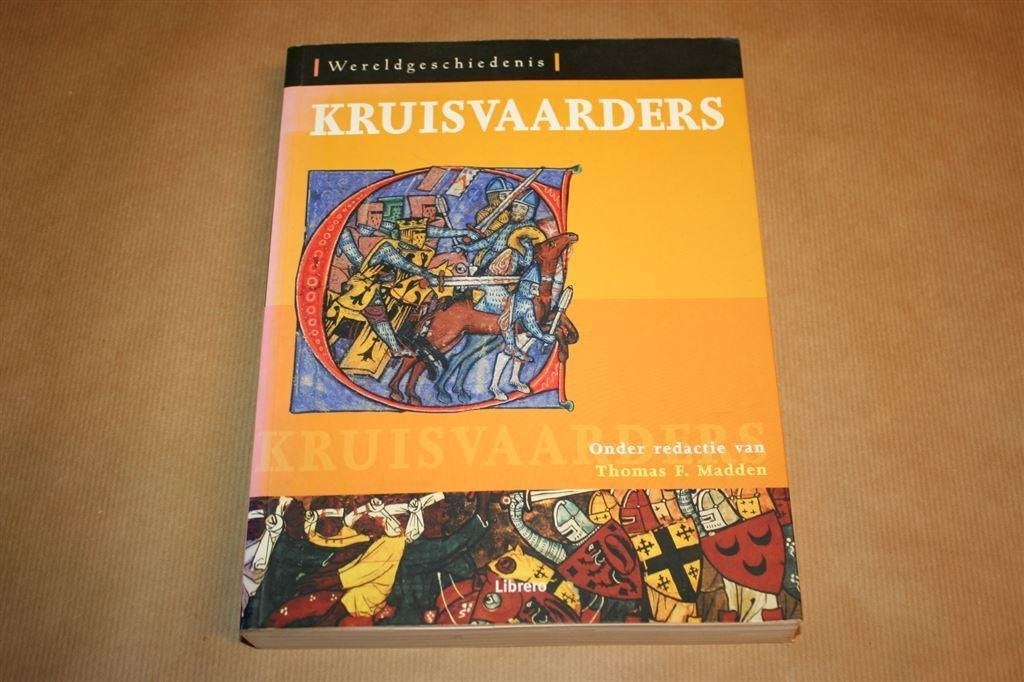 Kruisvaarders [Geschiedenis vd middeleeuwse kruistochten], Boeken, Ophalen of Verzenden, Gelezen, Europa