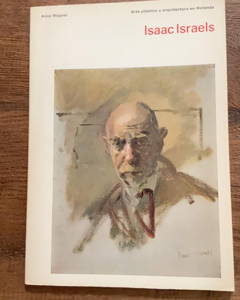 Anna Wagner: Isaac Israels, Boeken, Ophalen of Verzenden, Zo goed als nieuw, Schilder- en Tekenkunst