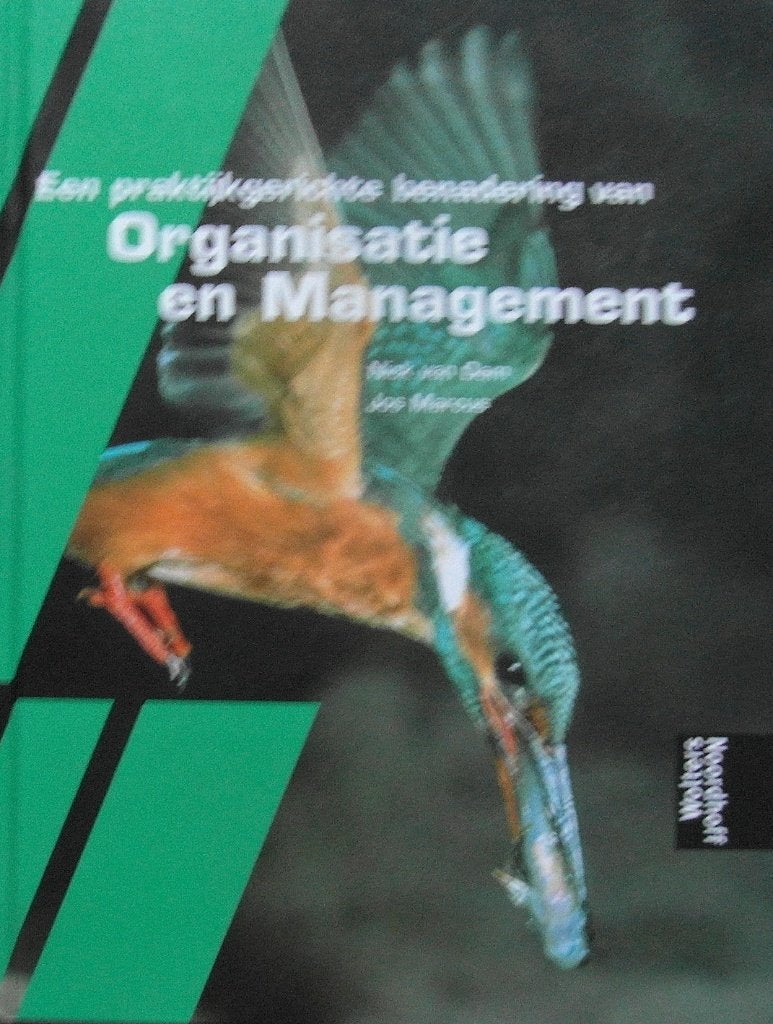 Een praktijkgerichte benadering v. organisatie en management, Boeken, Ophalen of Verzenden, Alpha, Zo goed als nieuw, HBO