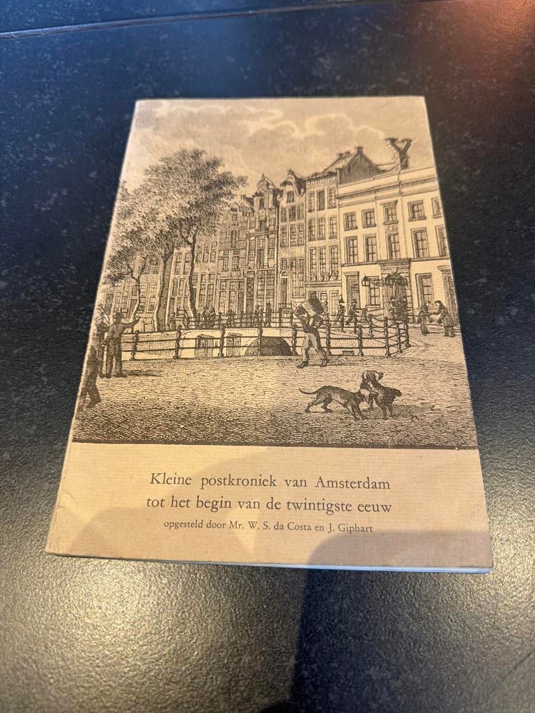 Kleine postkroniek van Amsterdam - Mr. W. S. da Costa, Ophalen of Verzenden, 20e eeuw of later, Gelezen