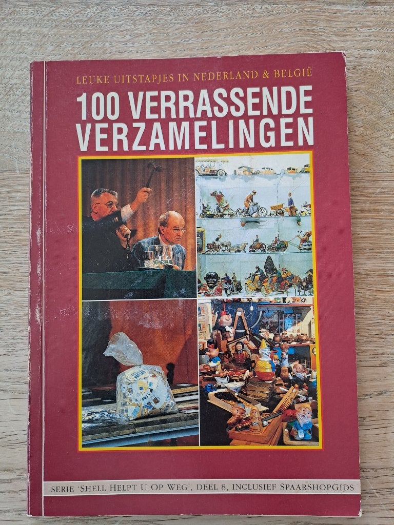 100 VERRASSENDE VERZAMELINGEN EN LEUKE UITSTAPJES. SHELL., Ophalen of Verzenden, Gelezen, Catalogus