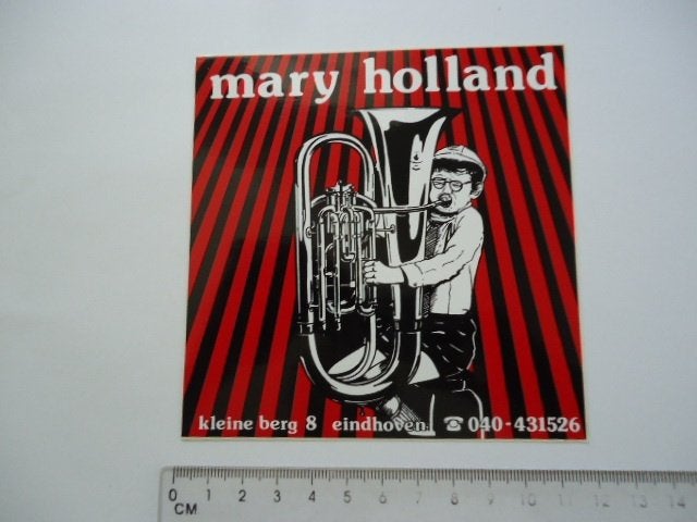 sticker oud MARY HOLLAND Eindhoven BLAAS instrument muziek, Verzenden, Zo goed als nieuw, Bedrijf of Vereniging