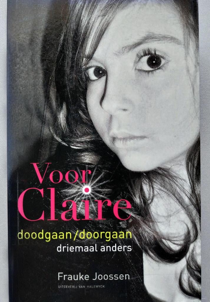Voor Claire doodgaan/doorgaan, Ophalen of Verzenden, Zo goed als nieuw