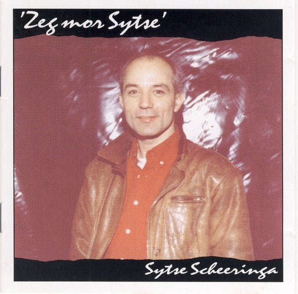 Sijtse Scheeringa - Zeg mor Sijtse - groningen dialect, Ophalen of Verzenden, Zo goed als nieuw, Streekmuziek, Album