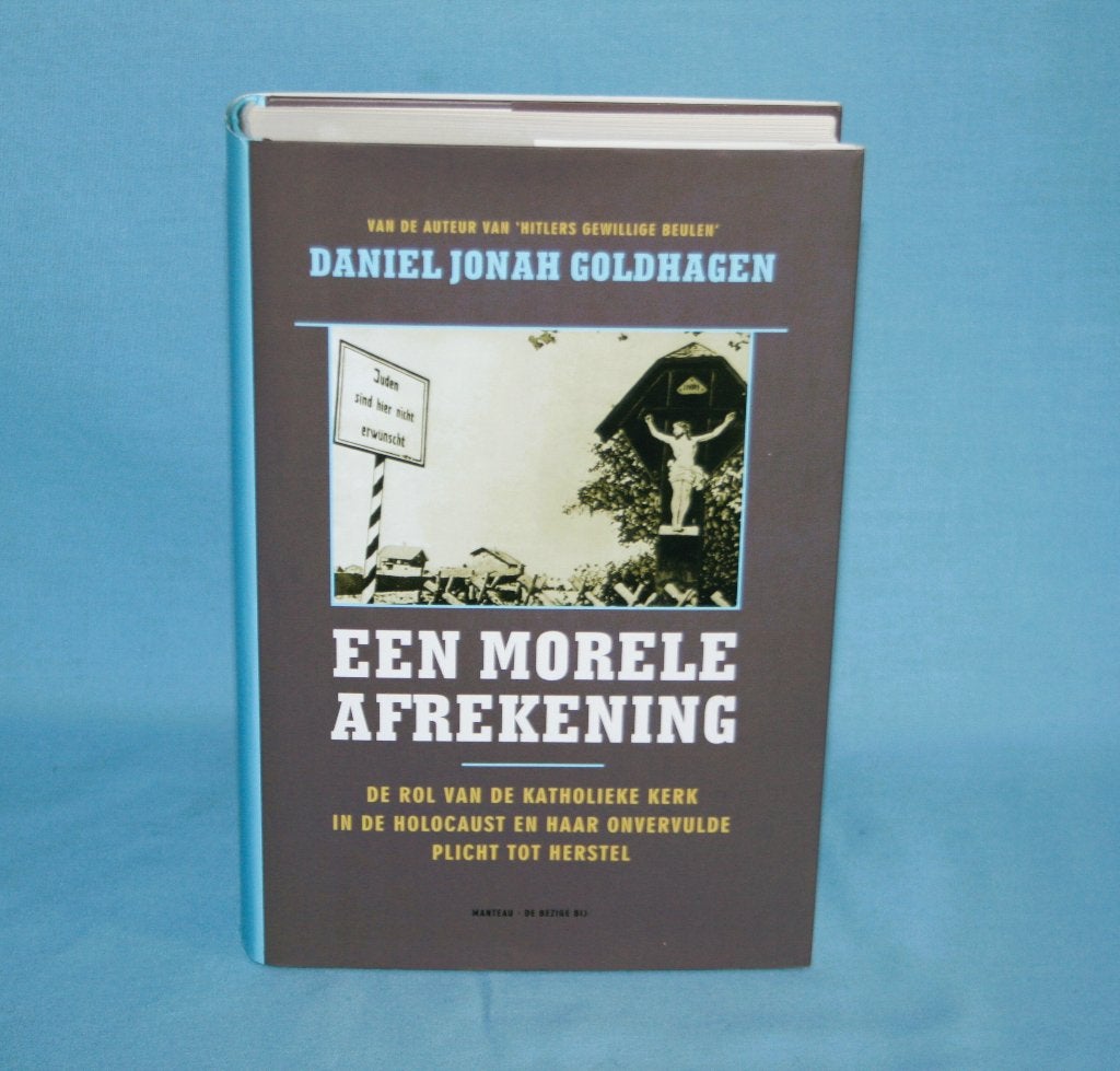 D.J. Goldhagen - Een morele afrekening, Europa, Ophalen of Verzenden, Zo goed als nieuw, D.J. Goldhagen