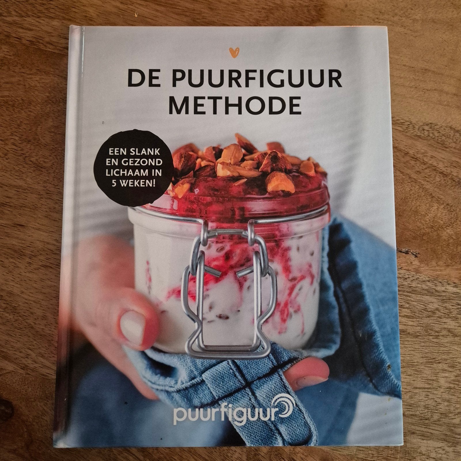 De Puurfiguur Methode: Slank en Gezond in 5 Weken, Ophalen of Verzenden, Zo goed als nieuw, Dieet en Voeding, Team Puurfiguur