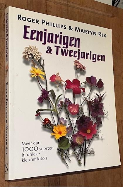 Roger Phillips. Eenjarigen & Tweejarigen. Spectrum NG. 2002, Boeken, Ophalen of Verzenden, Zo goed als nieuw, Natuur algemeen