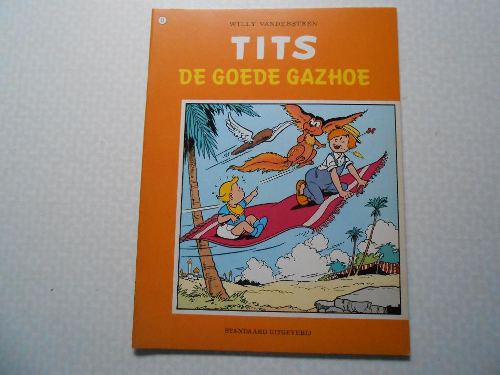 Tits 13 De goede Gazhoe 1981 1 ste druk., Boeken, Stripboeken, Willy Vandersteen, Eén stripboek, Ophalen of Verzenden, Zo goed als nieuw