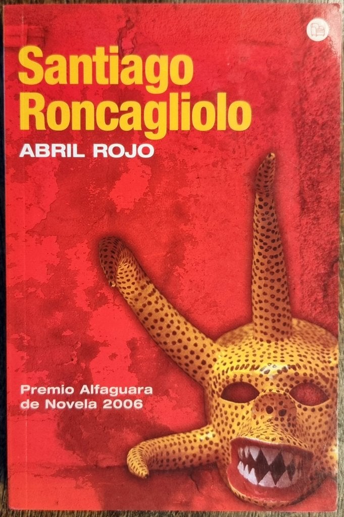 Abril rojo - Santiago Roncagliolo - Spaanstalig boek - IGST, Boeken, Ophalen of Verzenden, Gelezen, Santiago Roncagliolo