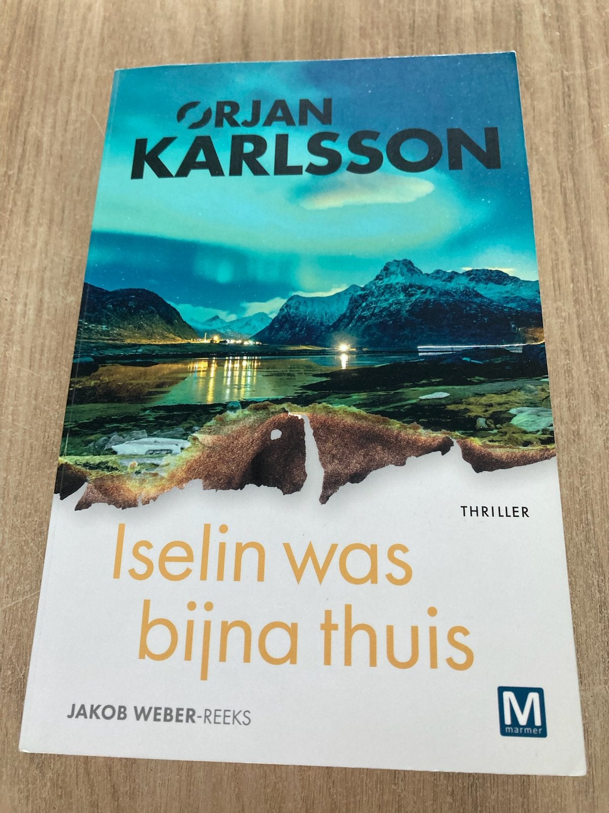 Iselin was bijna thuis - Ørjan Karlsson(misdaad roman), Ophalen of Verzenden, Zo goed als nieuw