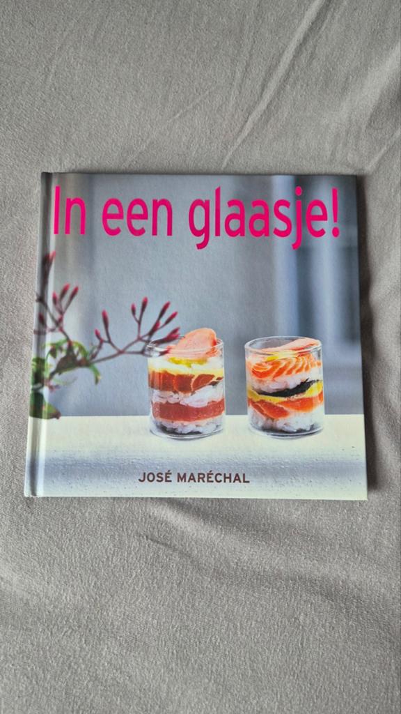 In een glaasje! - José Maréchal - Kookboek, Ophalen of Verzenden, Zo goed als nieuw, José Maréchal, Voorgerechten en Soepen