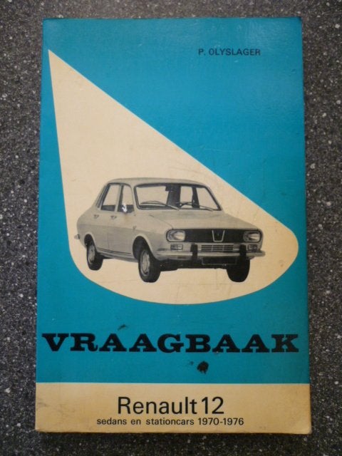 P. Olyslager - Vraagbaak Renault 12 1970 - 1976, Ophalen of Verzenden