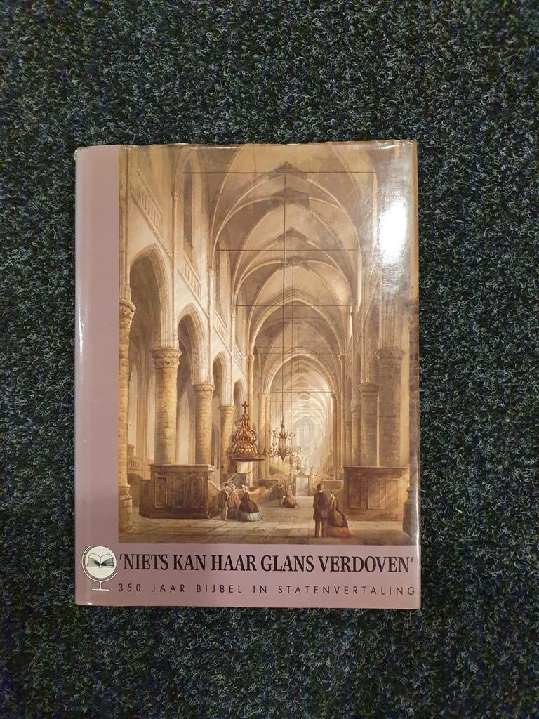Boek: 'Niets kan haar glans verdoven' 350 jaar Bijbel, Ophalen of Verzenden