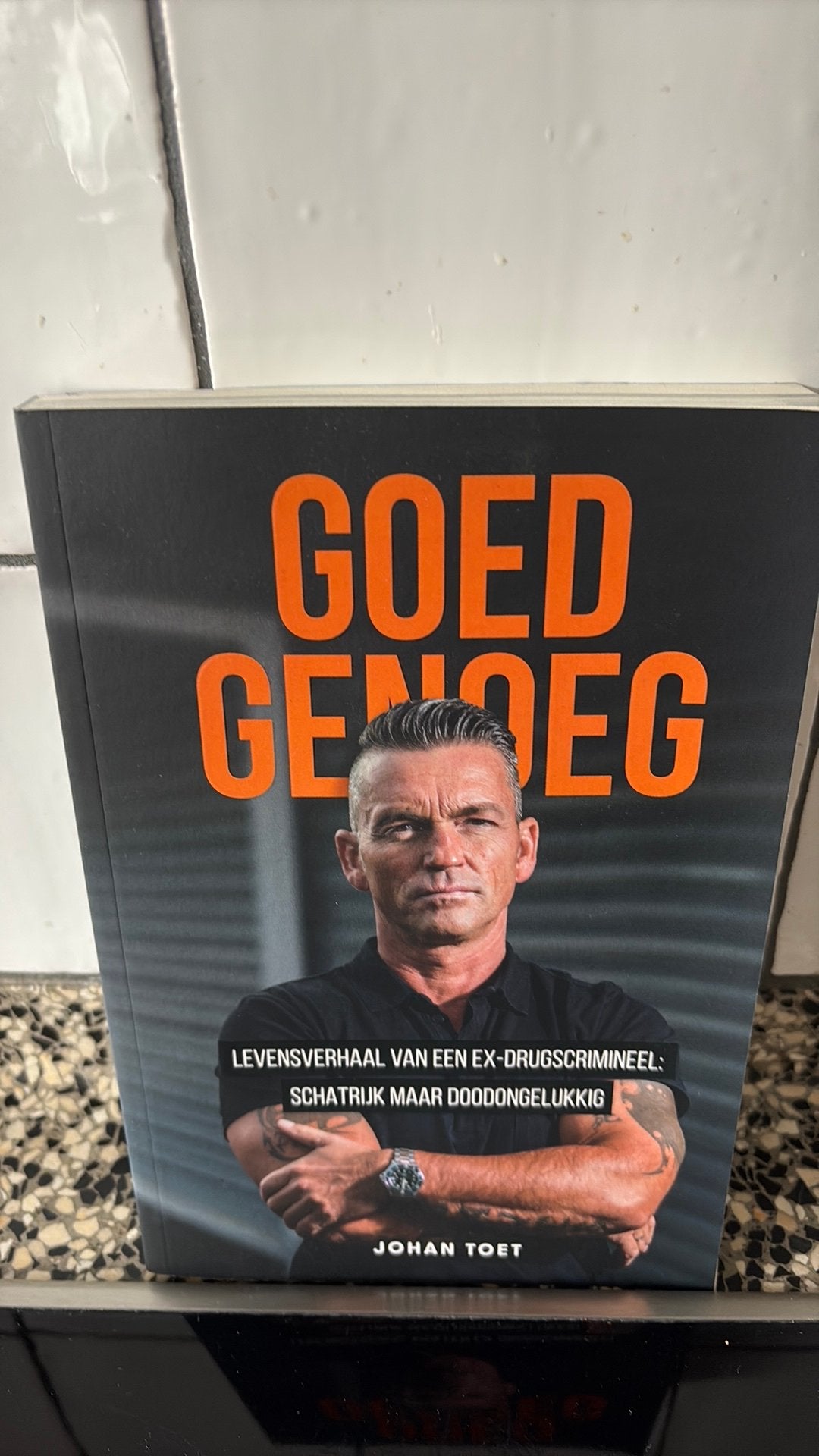Goed genoeg, levensverhaal van een ex-drugscrimineel: schatr, Boeken, Ophalen of Verzenden, Zo goed als nieuw, Johan Toet