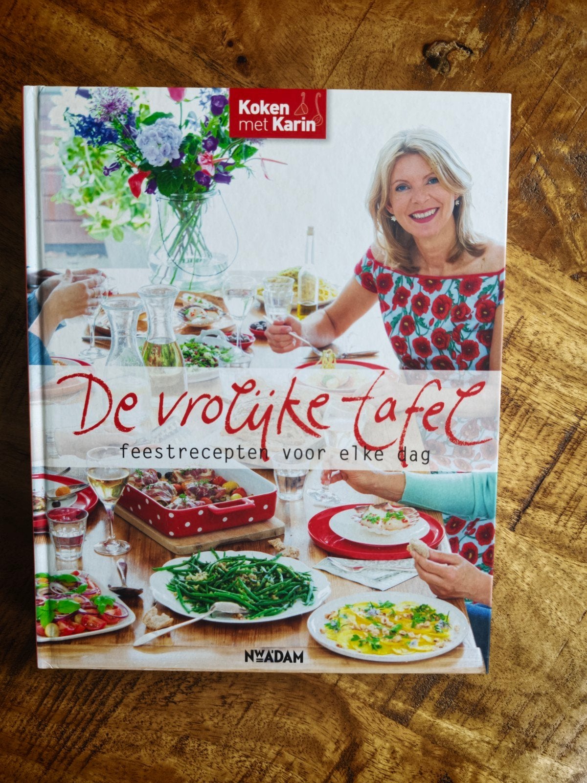 Koken met Karin: De Vrolijke Tafel - Feestrecepten, Ophalen of Verzenden, Zo goed als nieuw, Karin Luiten, Voorgerechten en Soepen