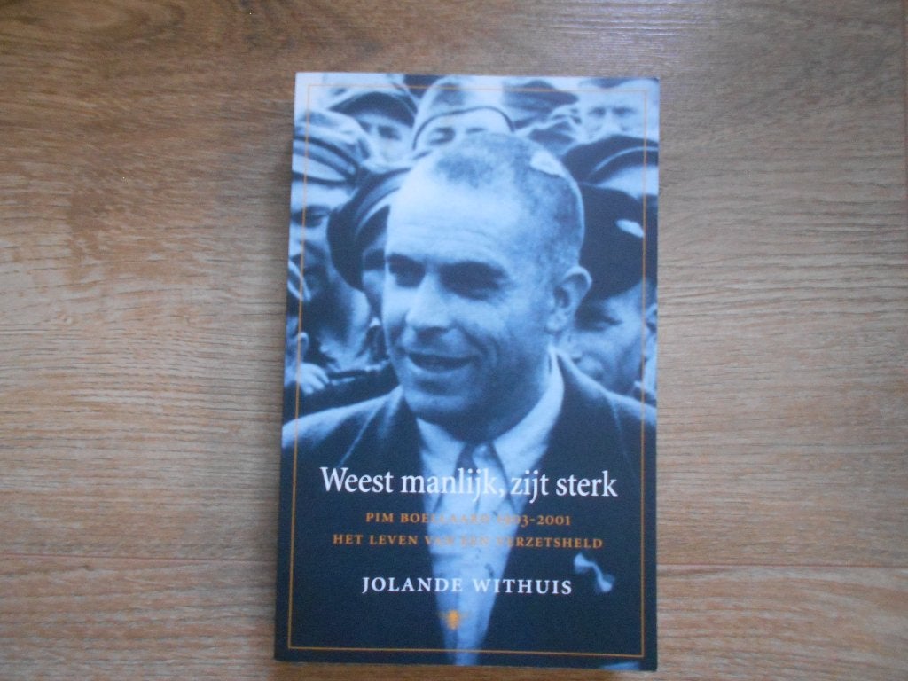 Jolande Withuis Weest manlijk, zijt sterk, Boeken, Ophalen of Verzenden, Tweede Wereldoorlog, Zo goed als nieuw, Overige onderwerpen
