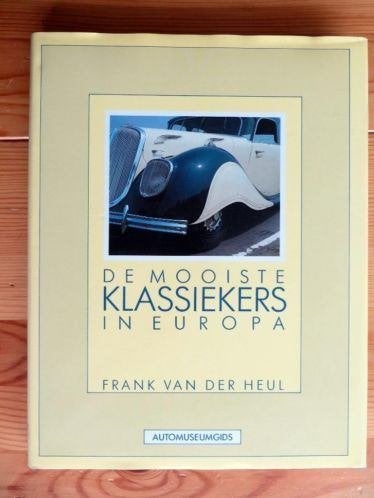 De mooiste klassiekers in Europa, Boeken, Auto's | Boeken, Ophalen of Verzenden, Zo goed als nieuw, Algemeen