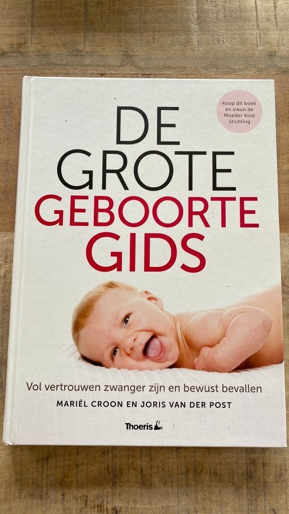 Mariël Croon en Joris van der Post - De grote geboortegids, Zwangerschap en Bevalling, Ophalen of Verzenden, Zo goed als nieuw