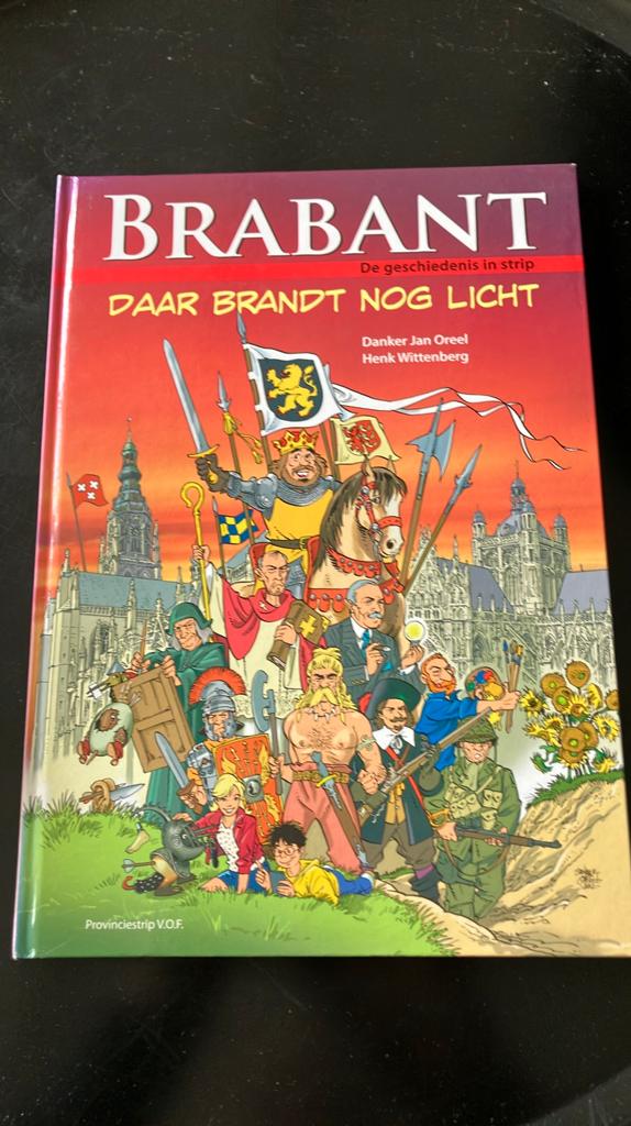 Henk Wittenberg - Brabant, Eén stripboek, Ophalen of Verzenden, Zo goed als nieuw, Henk Wittenberg; Danker-Jan Oreel