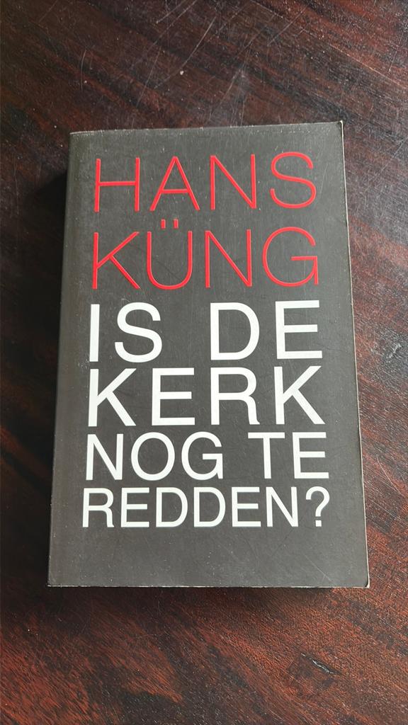 Is de Kerk nog te redden? - Hans Küng, Boeken, Gelezen, Hans Kung, Overige religies, Ophalen of Verzenden