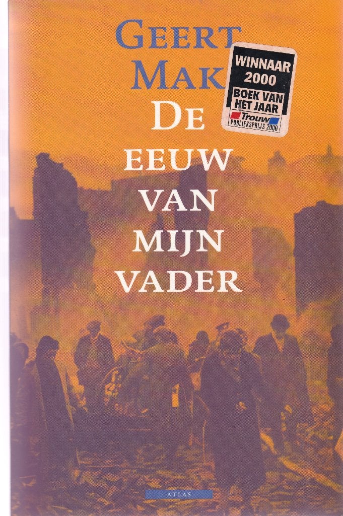 Geert Mak Jorwerd, Eeuw van mijn vader, Ophalen of Verzenden, Gelezen