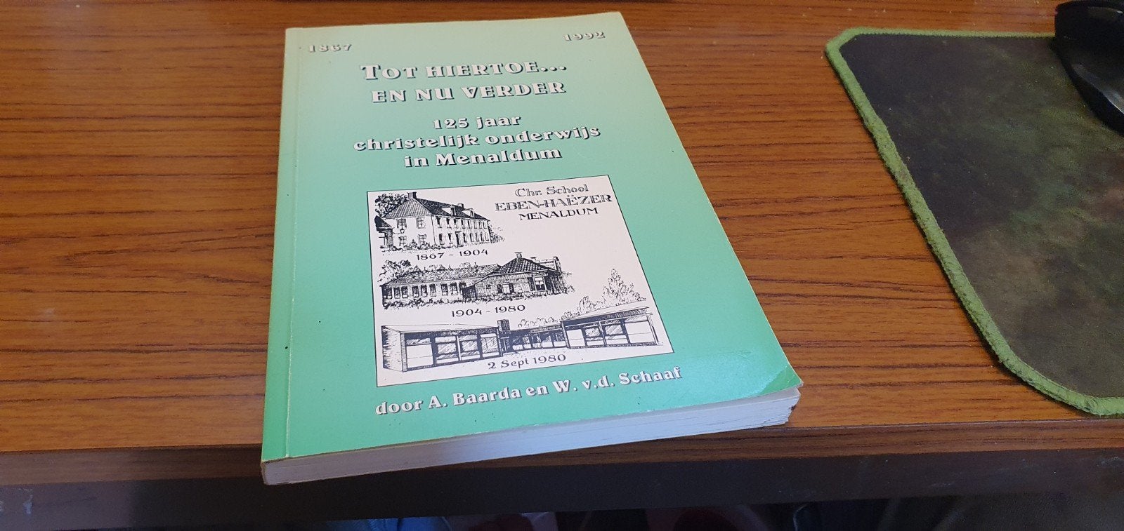 125 jaar christelijk onderwijs in Menaldum  - 1867-1992, Ophalen of Verzenden, Gelezen, A Baarda en W v d Schaaf