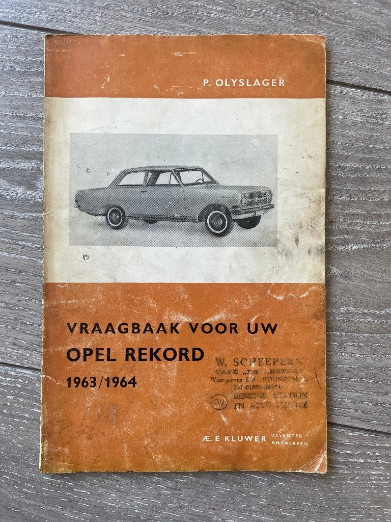 Vraagbaak Opel Rekord A 1963-1964 P. Olyslager, Auto diversen, Handleidingen en Instructieboekjes, Ophalen of Verzenden