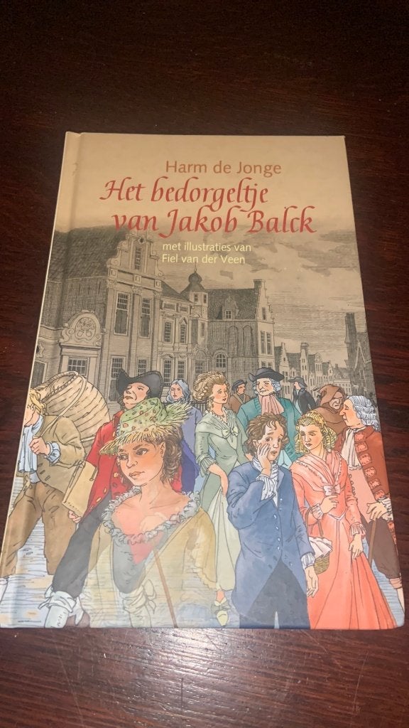 Harm de Jonge - Het bedorgeltje van Jakob Balck, Ophalen of Verzenden