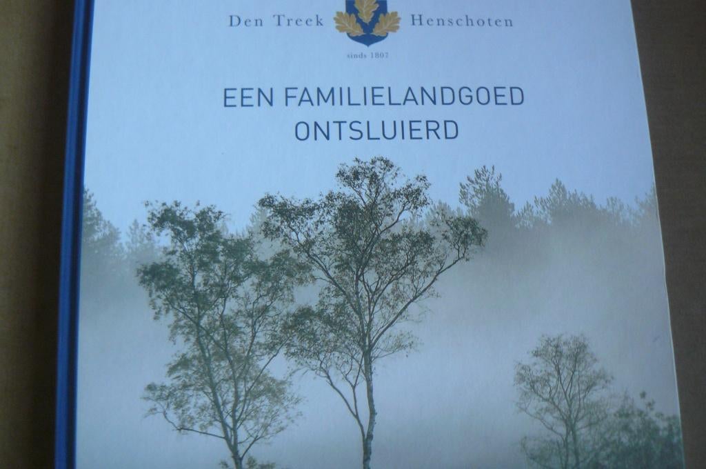 DEN TREEK / HENSCHOTEN / een familielandgoed ontsluierd, Boeken, Geschiedenis | Stad en Regio, Ophalen of Verzenden, Zo goed als nieuw