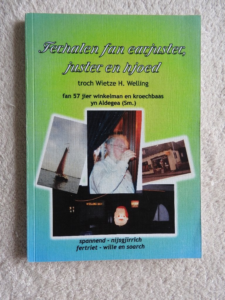 Ferhalen fan earjuster troch Wietze H Welling - Aldegea (Sm), Ophalen of Verzenden, Zo goed als nieuw