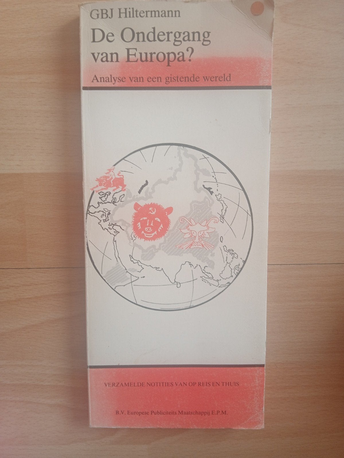 GBJ Hiltermann - De Ondergang van Europa?, Ophalen of Verzenden, 20e eeuw of later, Gelezen, GBJ Hiltermann