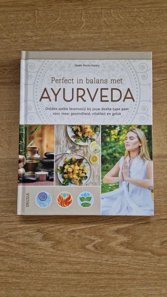 Noelle-Renee KOVARY - Perfect in balans met ayurveda, Ophalen of Verzenden, Zo goed als nieuw, Noelle-Renee KOVARY
