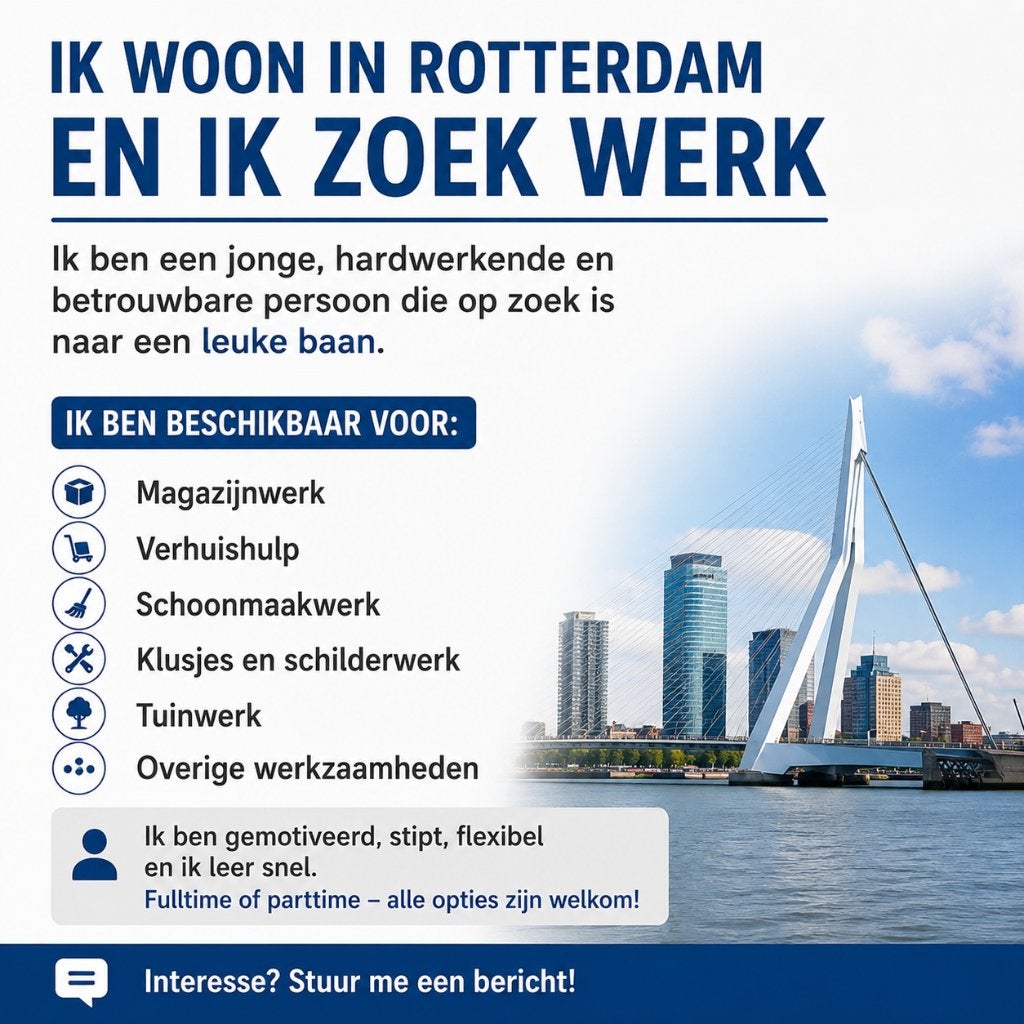 Jonge, gemotiveerde werknemer zoekt werk in Rotterdam., 33 - 40 uur, Overige niveaus, Vanaf 10 jaar, Overige vormen