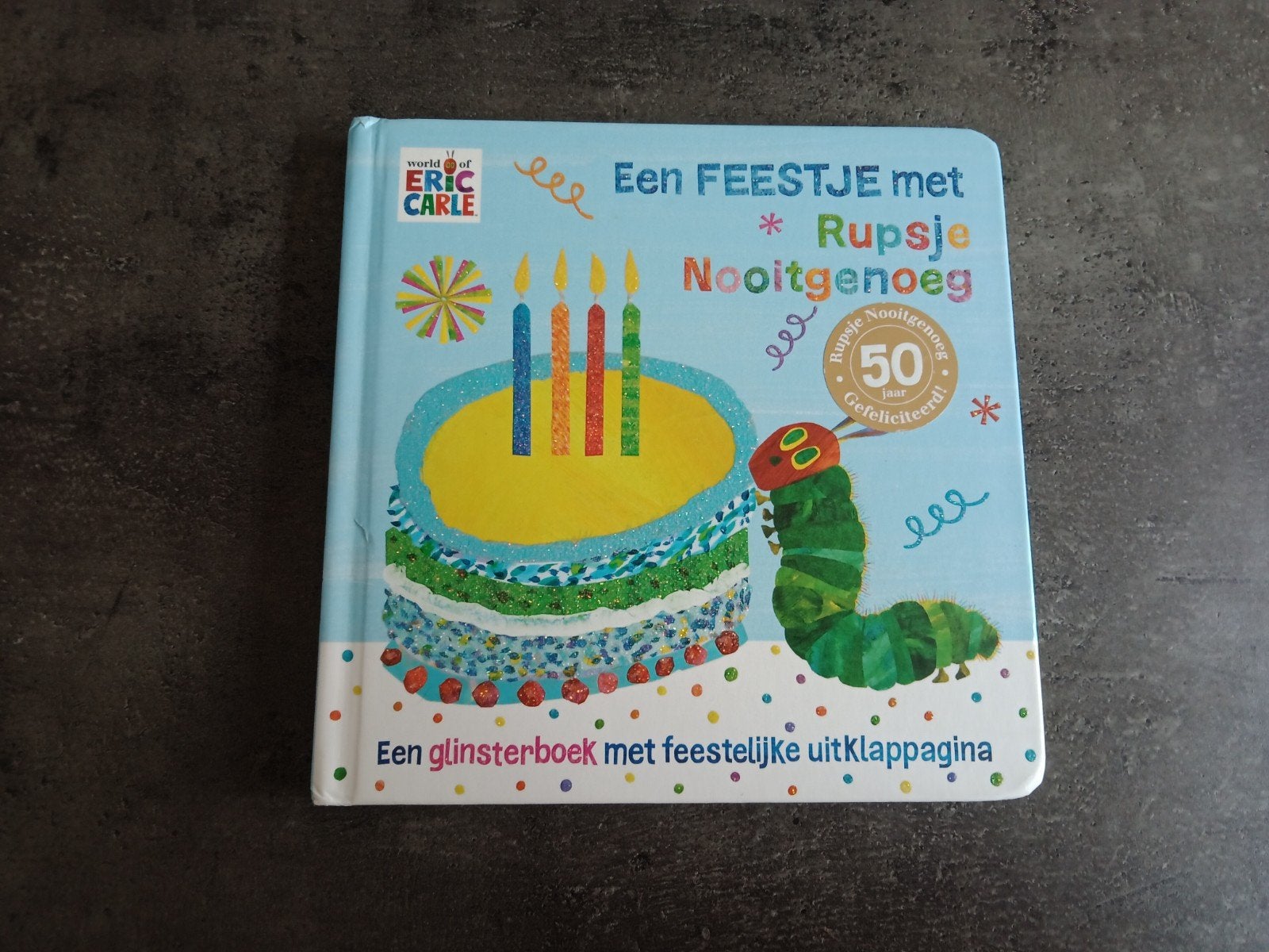 Een feestje met Rupsje Nooitgenoeg. Eric Carle, Ophalen of Verzenden, Zo goed als nieuw