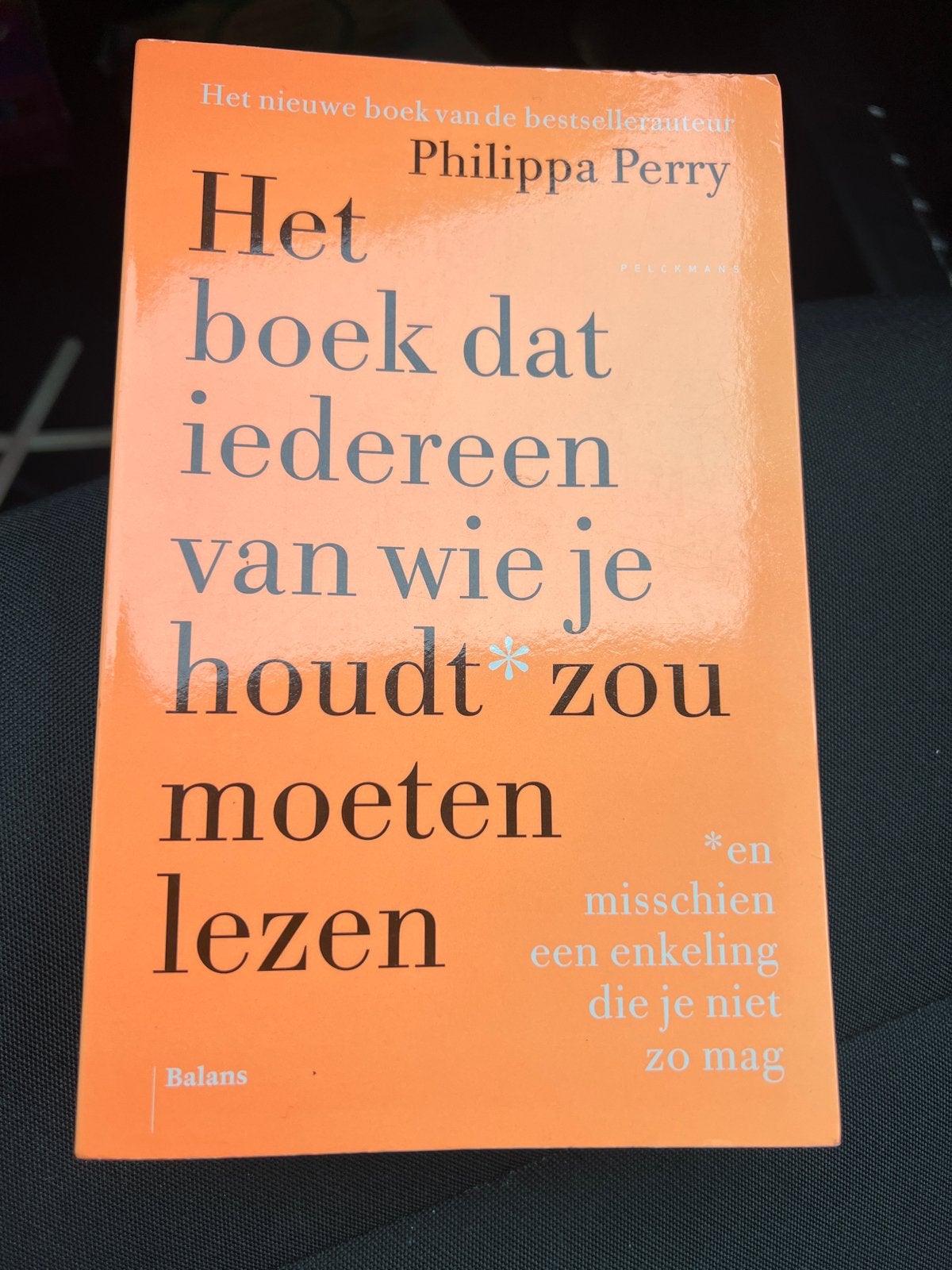 Het boek dat iedereen van wie je houdt zou moeten lezen, Boeken, Advies, Hulp en Training, Ophalen of Verzenden, Zo goed als nieuw