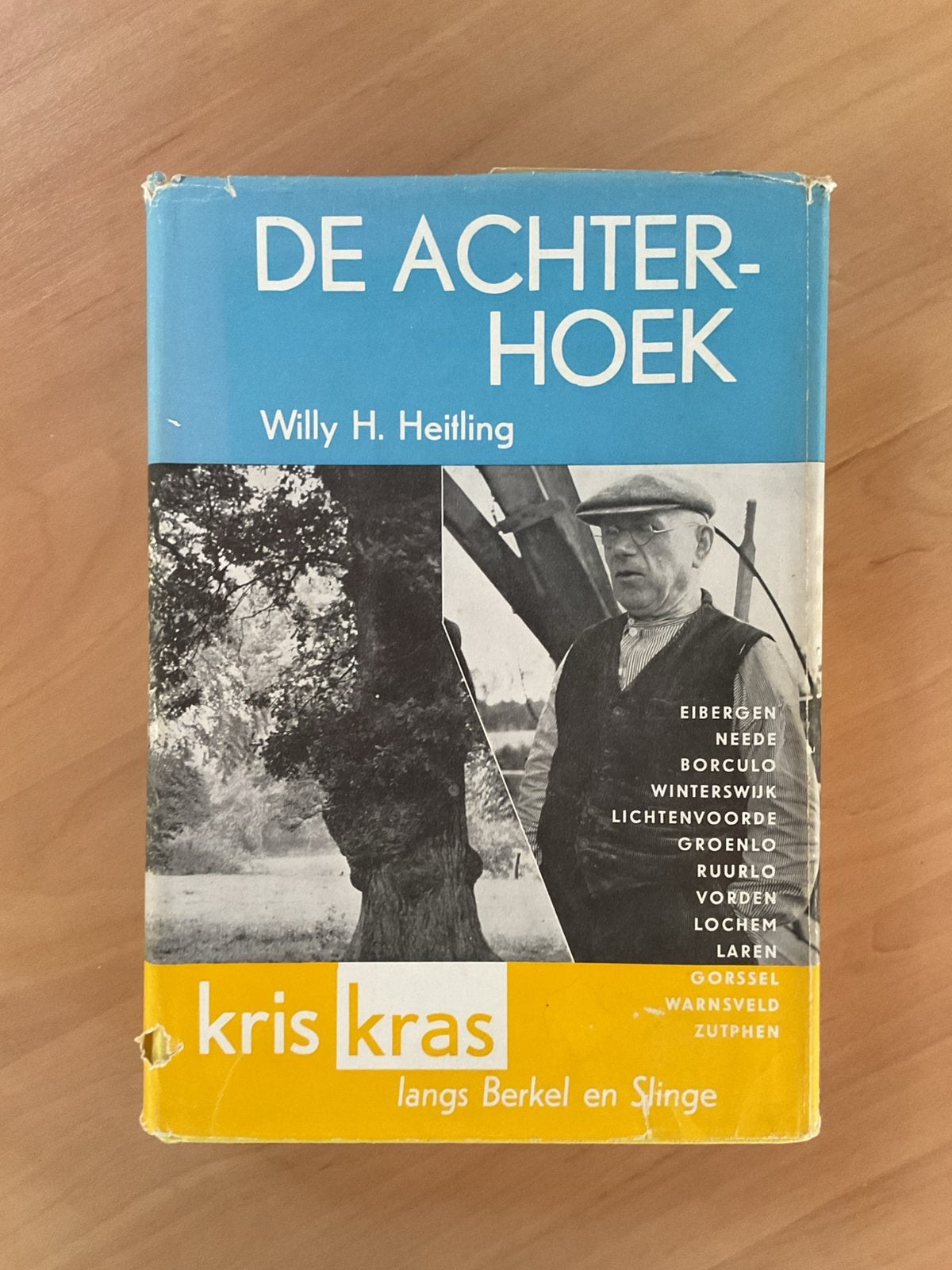 De Achterhoek   (kris kras langs Berkel en Slinge)  Heiling, Ophalen of Verzenden, Zo goed als nieuw