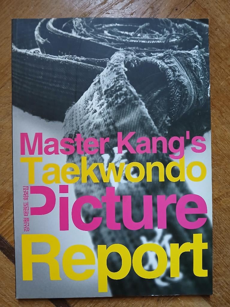 Taekwondo SIGNED book Kang shin-Chul (PbdT-300), Boeken, Ophalen, Balsport