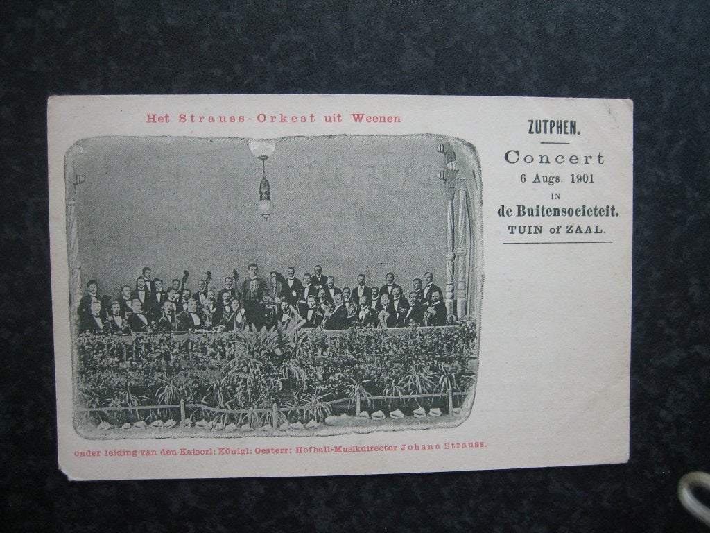 ZUTPHEN concert 1901 Buitensoc. STRAUSSORKEST Wenen, Ophalen of Verzenden, Voor 1920, Gelderland
