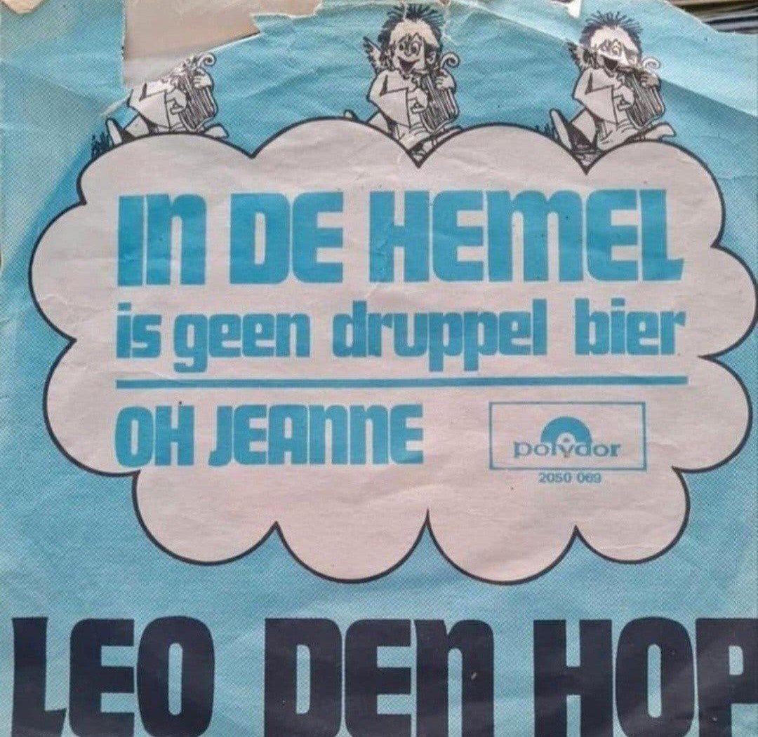 LEO DEN HOP - IN DE HEMEL IS GEEN DRUPPEL BIER (HB), Cd's en Dvd's, Ophalen of Verzenden, Gebruikt, Nederlandstalig