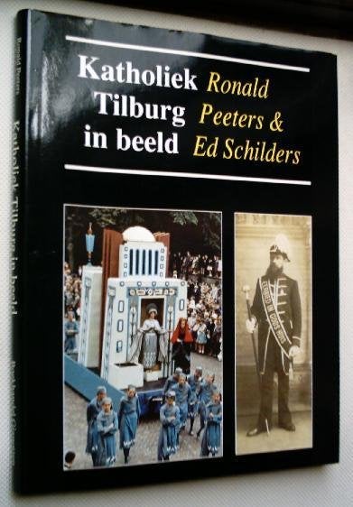 Katholiek Tilburg in beeld., Ophalen of Verzenden, Zo goed als nieuw