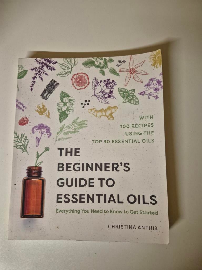 The Beginner's Guide to Essential Oils - Christina Anthis, Ophalen of Verzenden