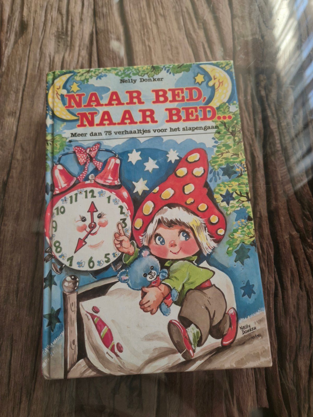 Naar Bed, Naar Bed... - Meer dan 75 verhaaltjes, Boeken, Ophalen of Verzenden, Gelezen, Nelly Donker