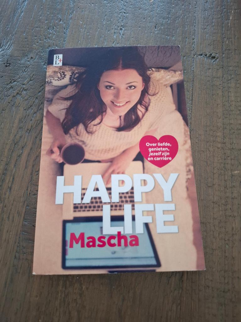 Happy Life – Mascha Beautygloss bestseller – lifestyle boek, Boeken, Ophalen of Verzenden, Zo goed als nieuw