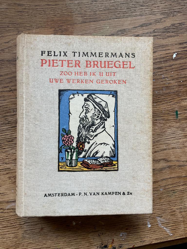 Felix Timmermans Pieter Breugel, Ophalen of Verzenden, Felix timmermans