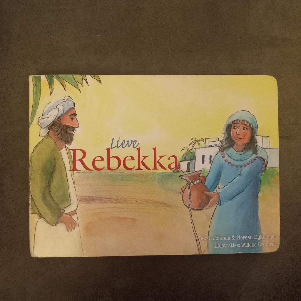 Lieve Rebekka - Kinderbijbel peuterserie, Ophalen of Verzenden, Zo goed als nieuw, Jolanda & Noreen Dijkmeijer, 2 tot 3 jaar